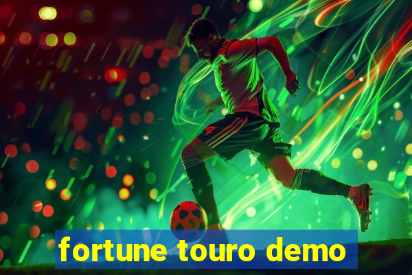 fortune touro demo